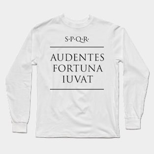 Latin quote Audentes fortuna iuvat Long Sleeve T-Shirt